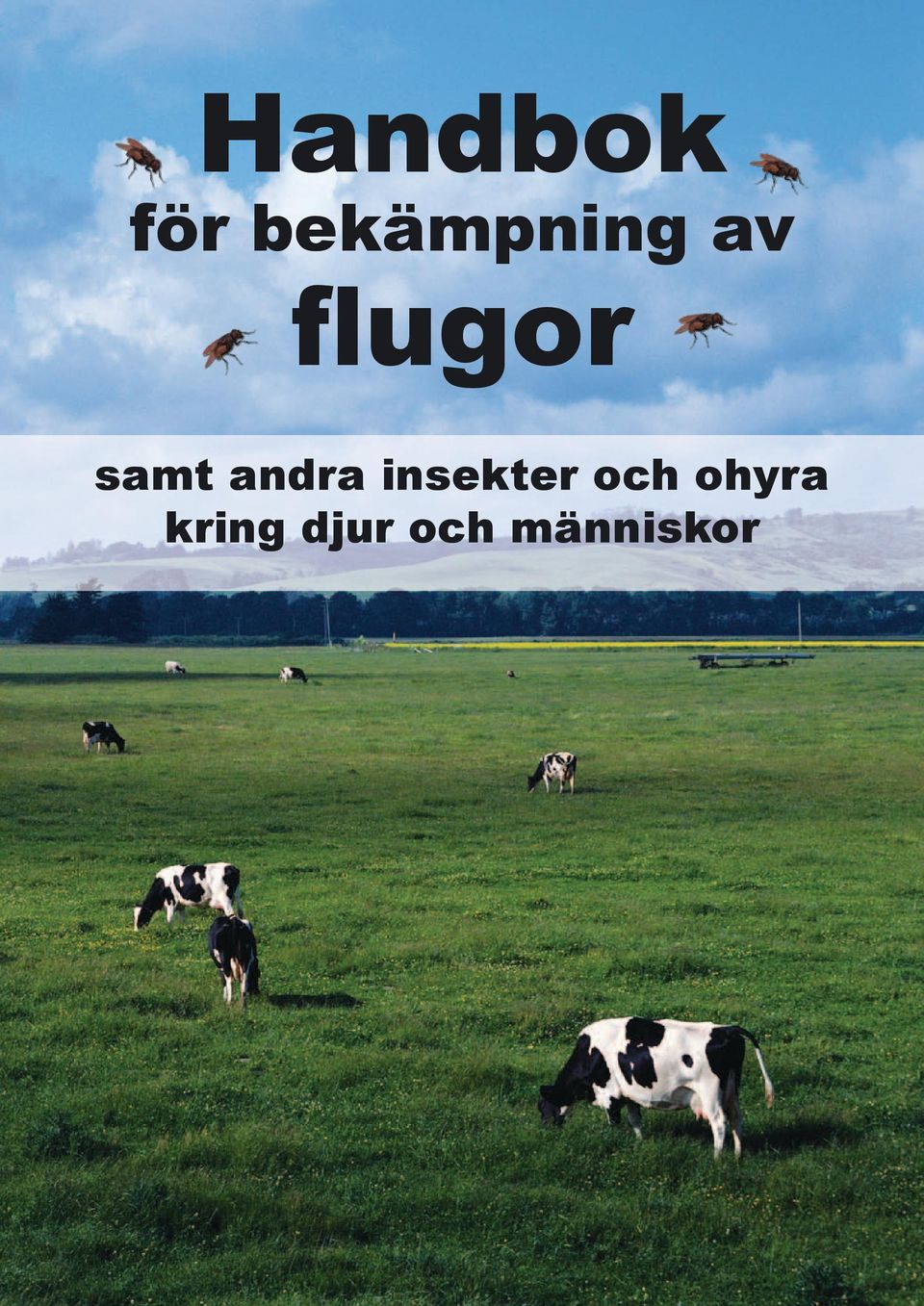 samt andra insekter