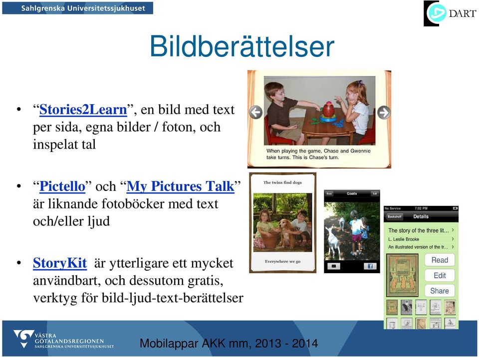 fotoböcker med text och/eller ljud StoryKit är ytterligare ett mycket