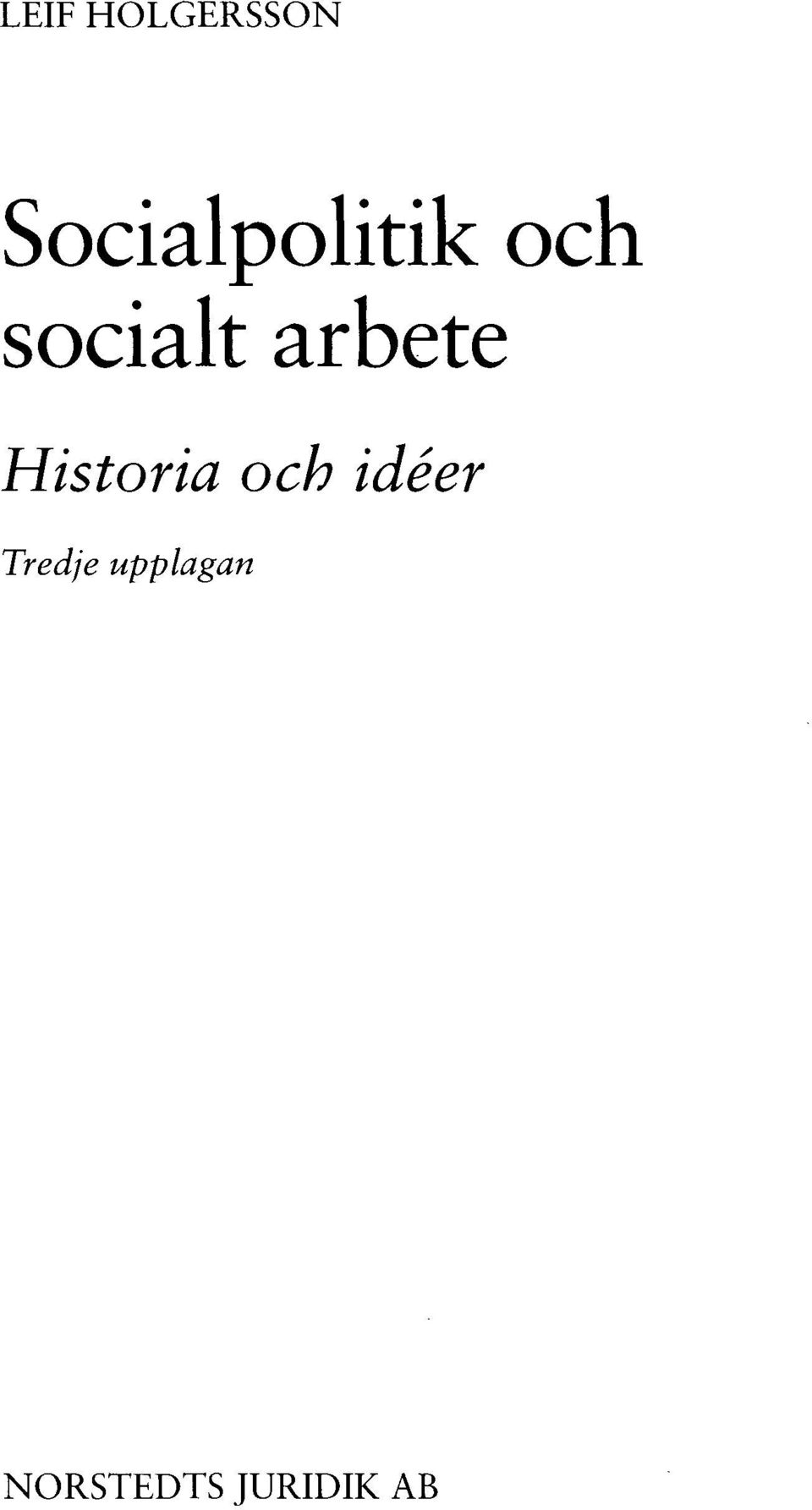 arbete Historia och idéer