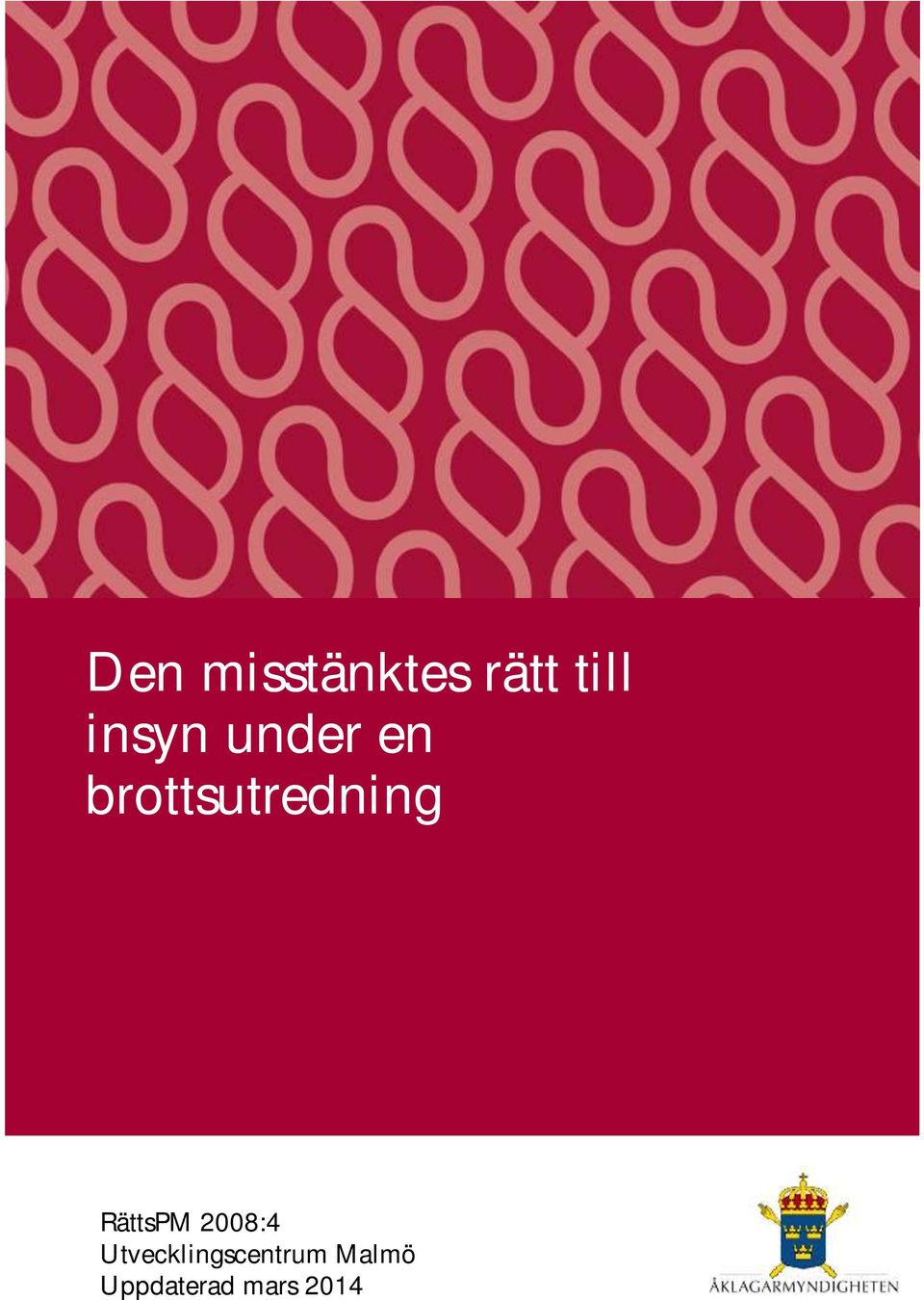 brottsutredning RättsPM