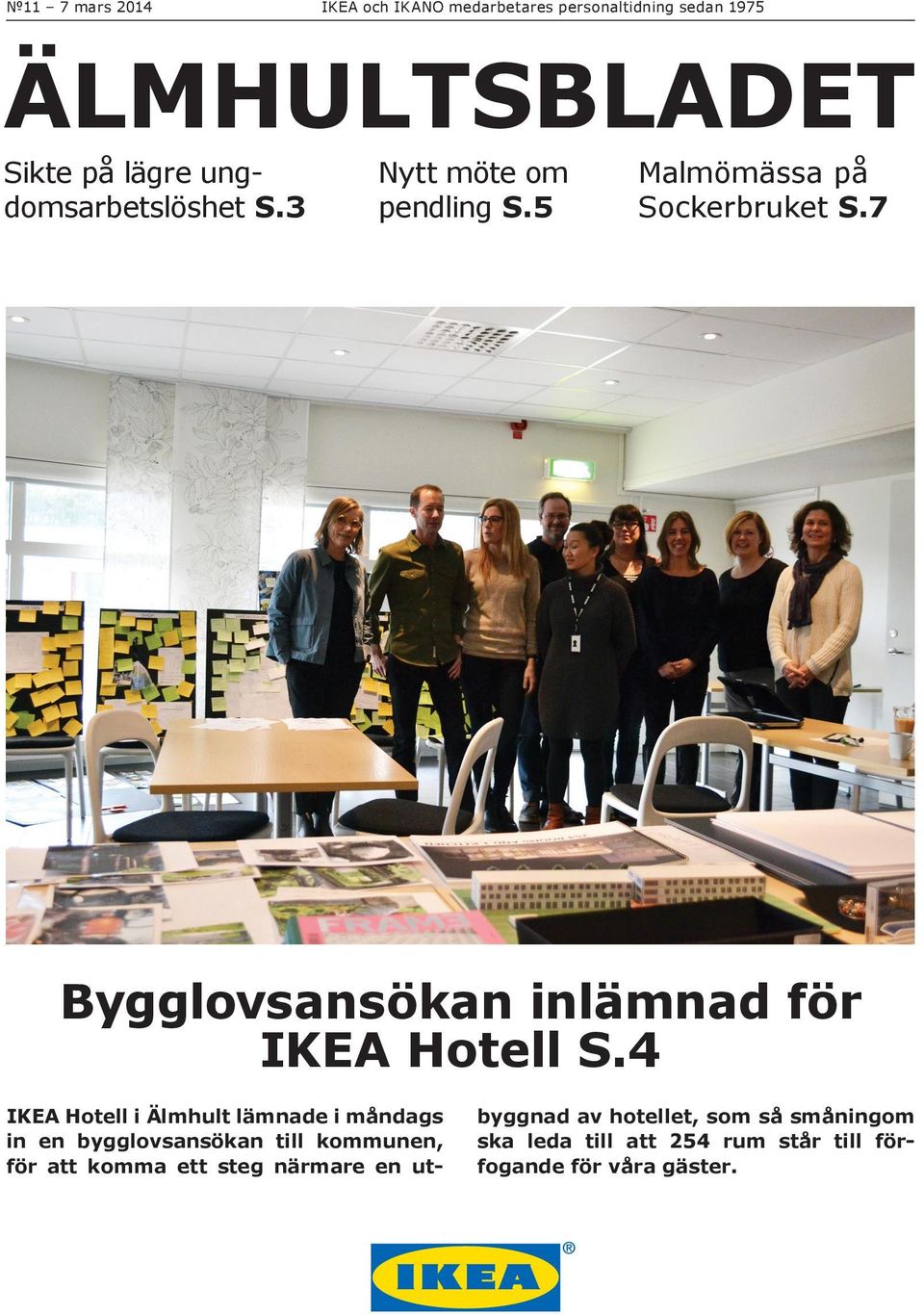 7 Bygglovsansökan inlämnad för IKEA Hotell S.