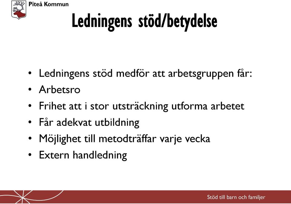 utsträckning utforma arbetet Får adekvat utbildning