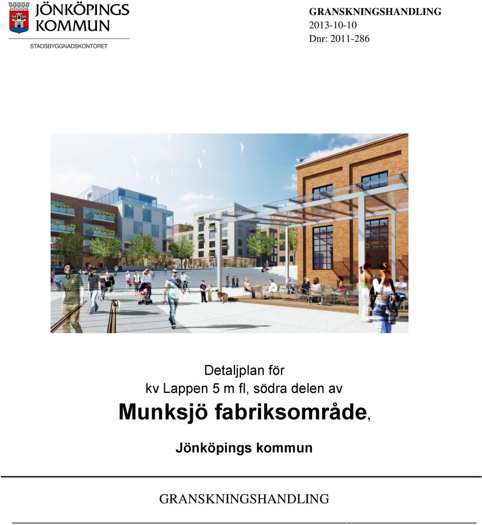 fl, södra delen av Munksjö