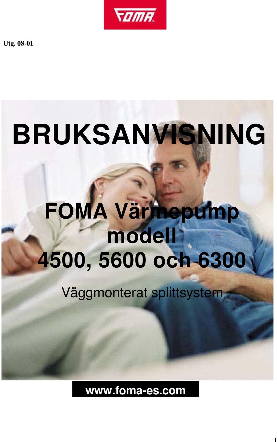 5600 och 6300 Väggmonterat