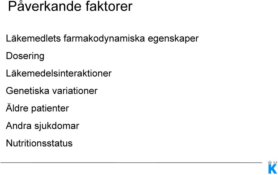 Läkemedelsinteraktioner Genetiska