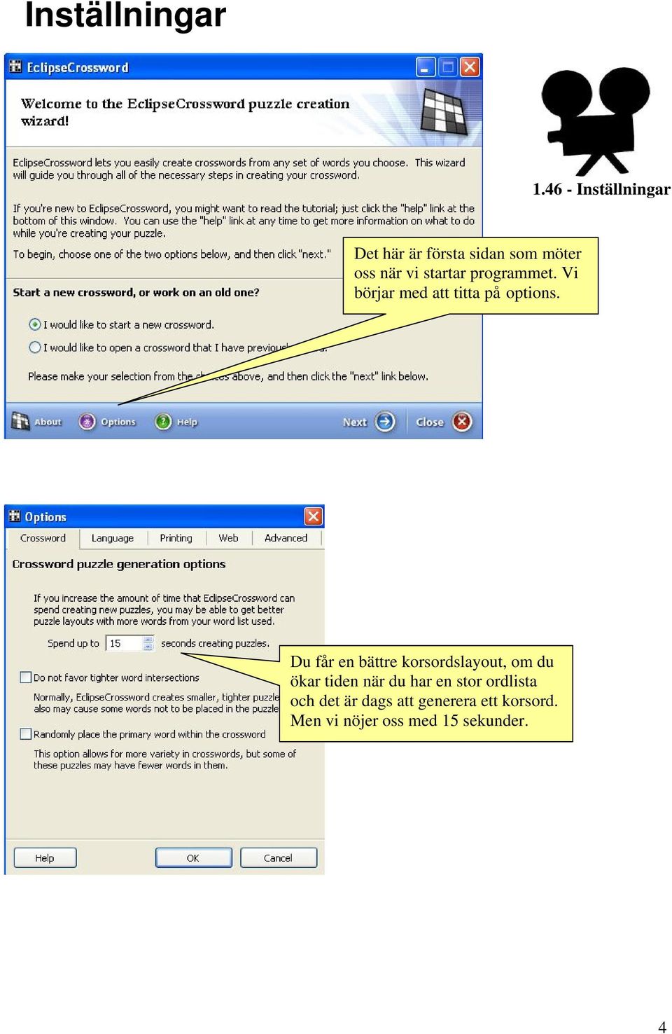 programmet. Vi börjar med att titta på options.