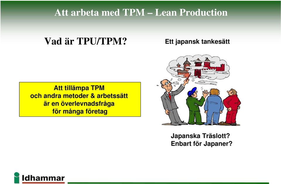 och andra metoder & arbetssätt är en