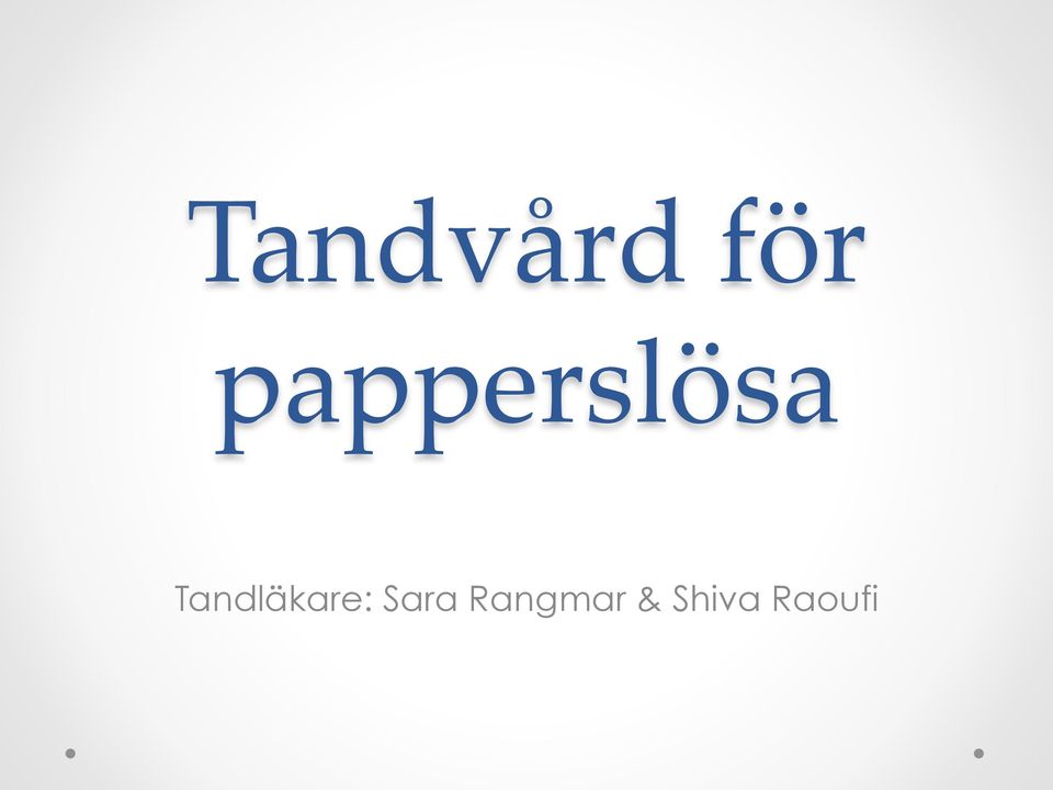 Tandläkare: