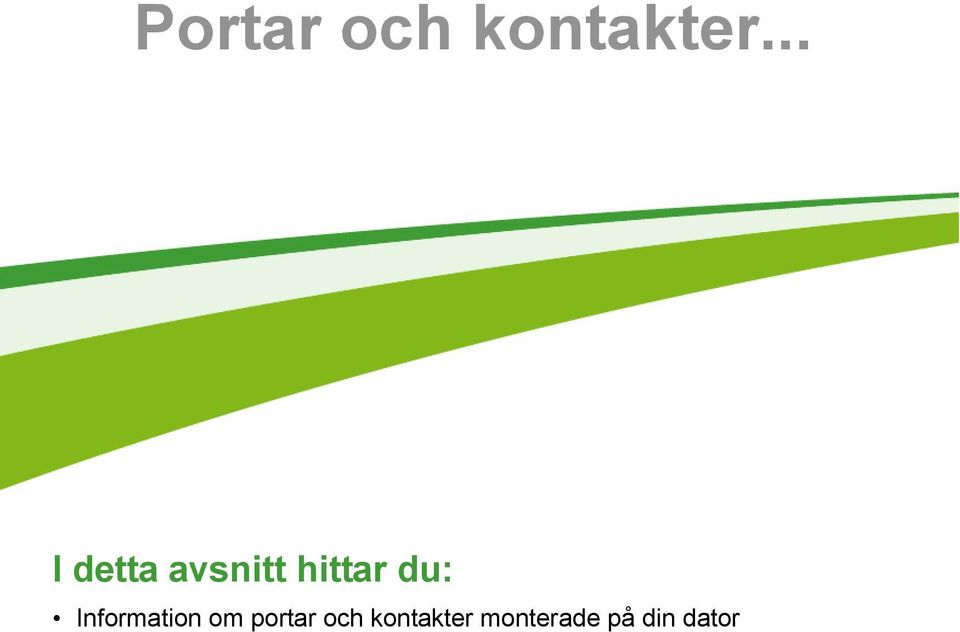 du: Information om portar