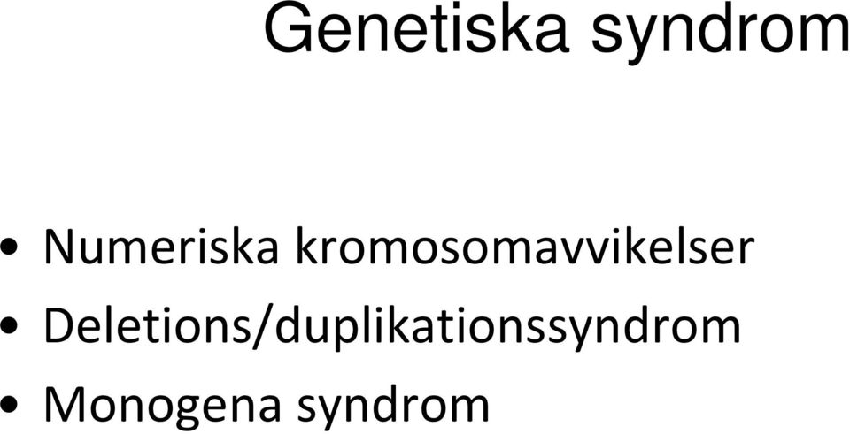 kromosomavvikelser