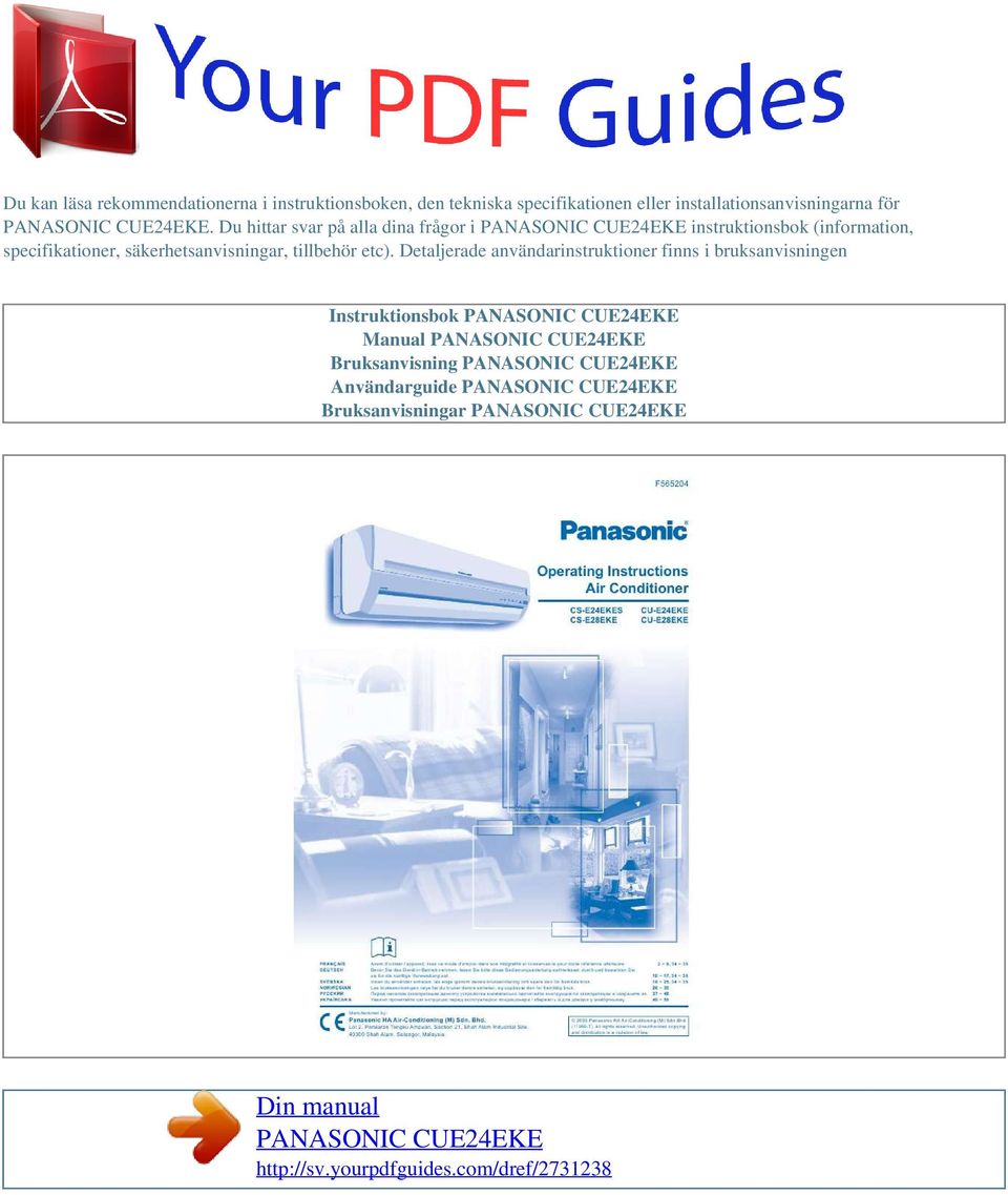 Detaljerade användarinstruktioner finns i bruksanvisningen Instruktionsbok PANASONIC CUE24EKE Manual PANASONIC CUE24EKE Bruksanvisning