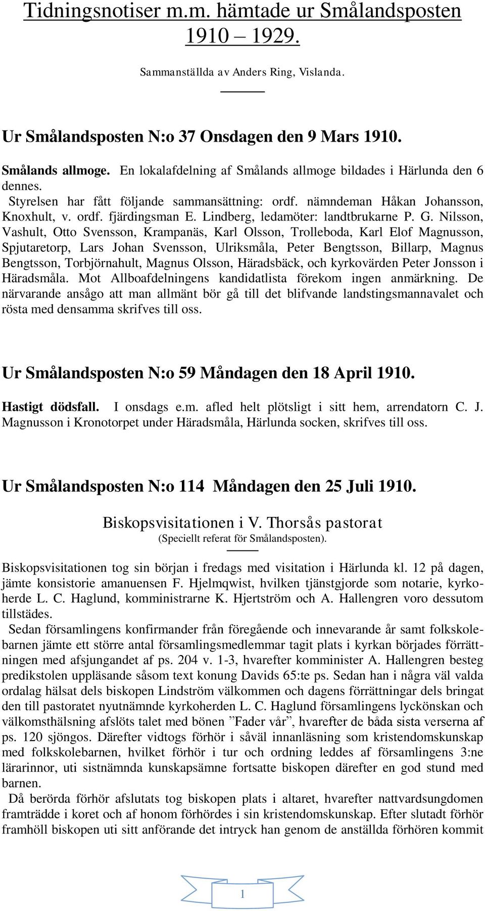 Lindberg, ledamöter: landtbrukarne P. G.