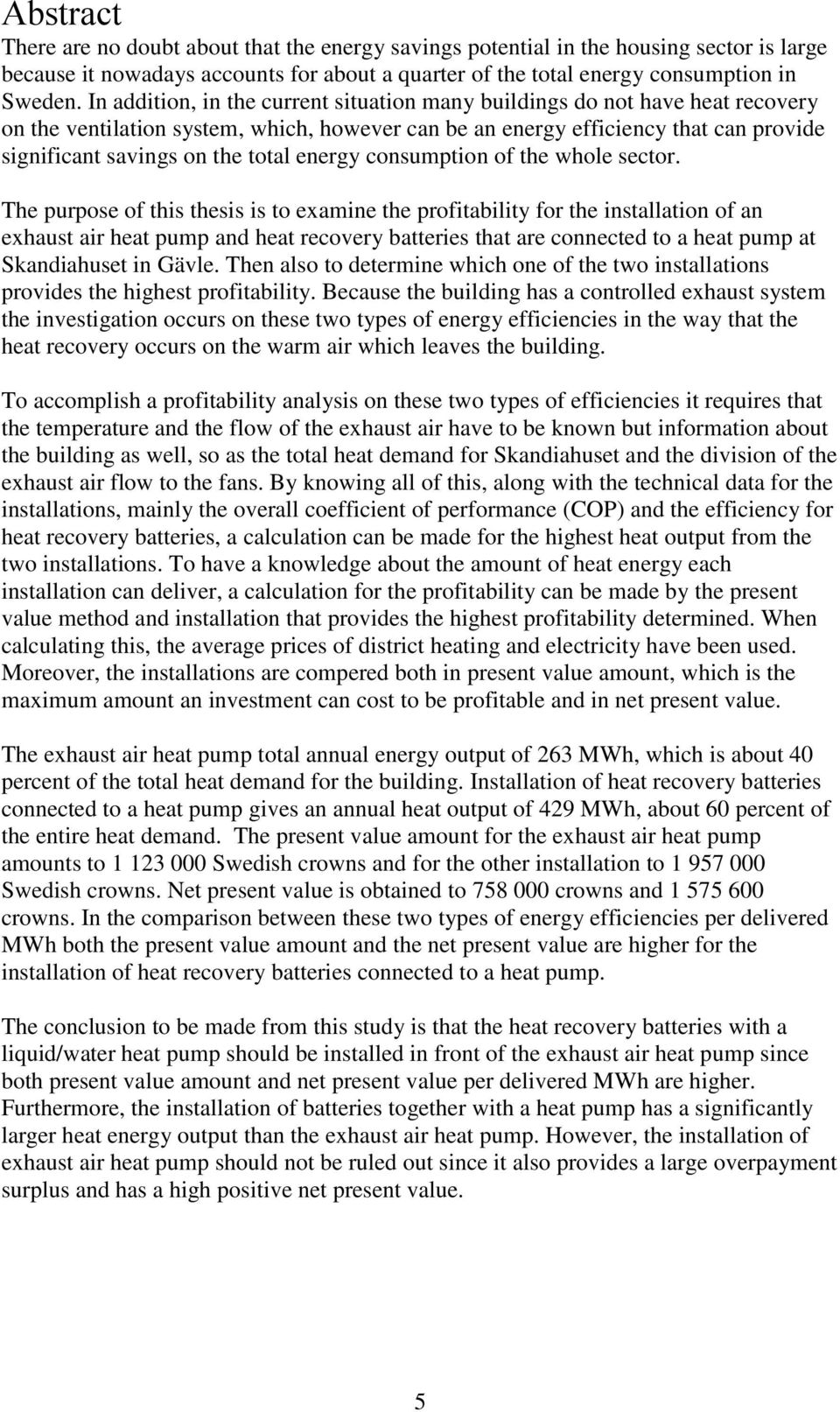 energy consumption of the whole sector.