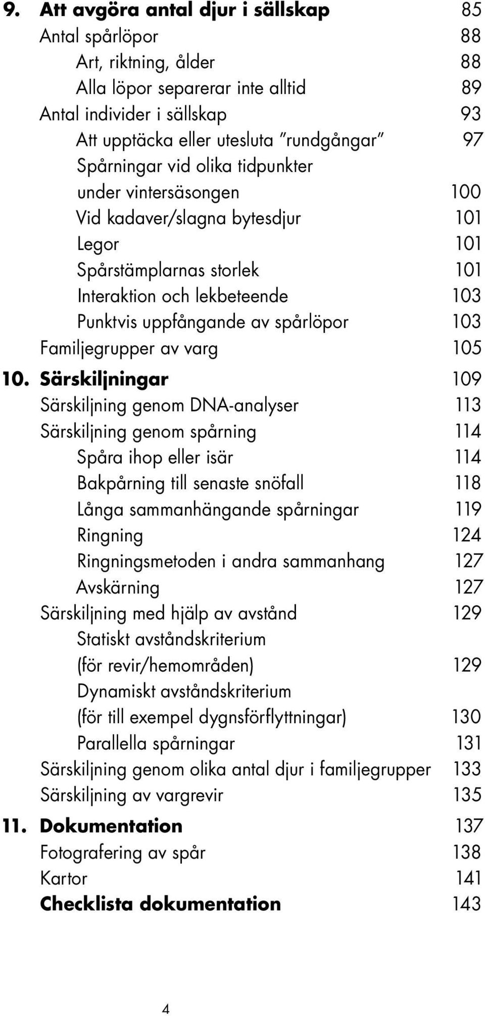 Familjegrupper av varg 105 10.