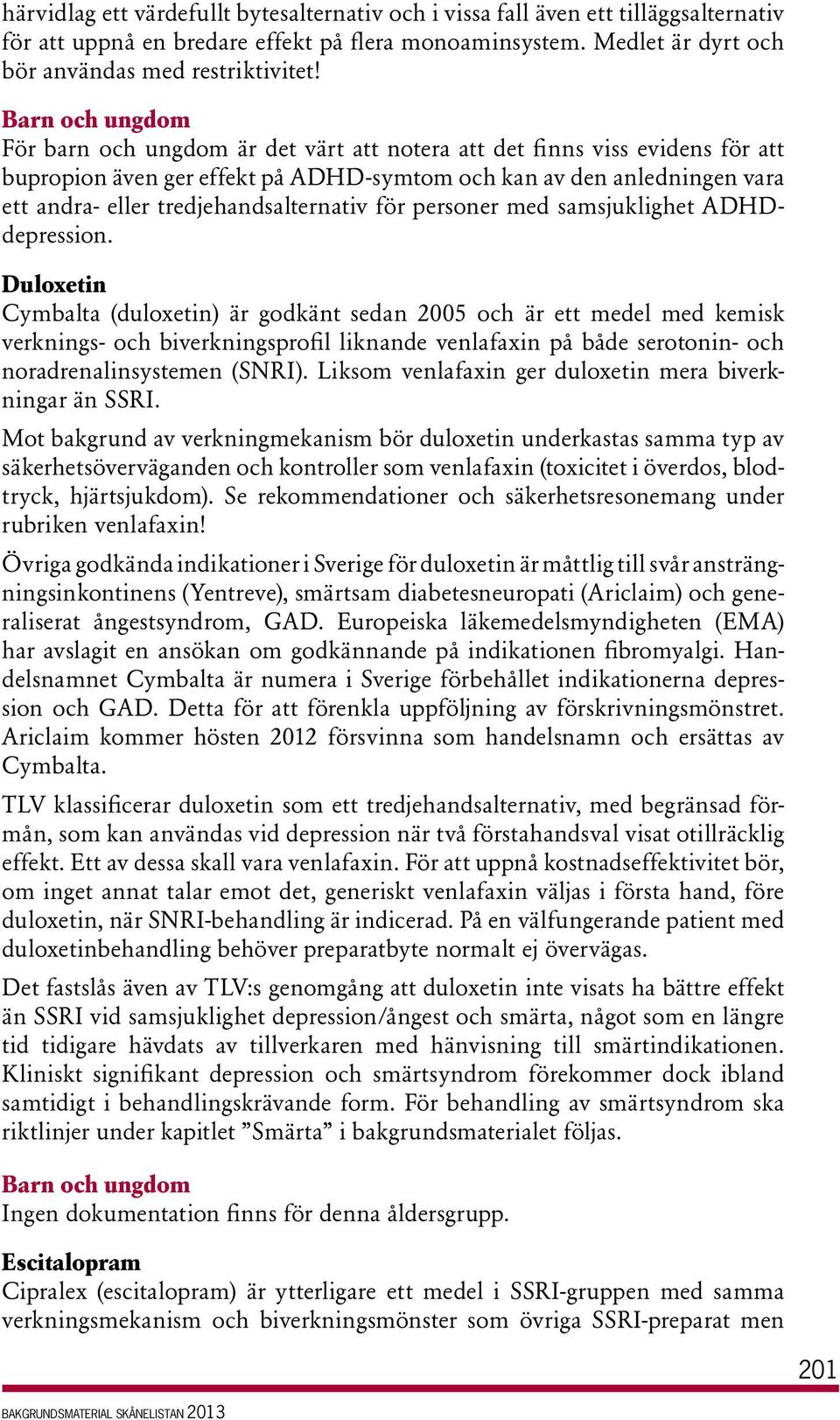 tredjehandsalternativ för personer med samsjuklighet ADHDdepression.