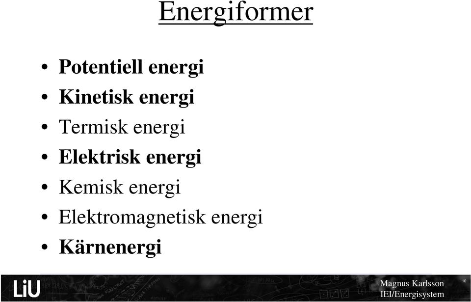 Elektrisk energi Kemisk energi