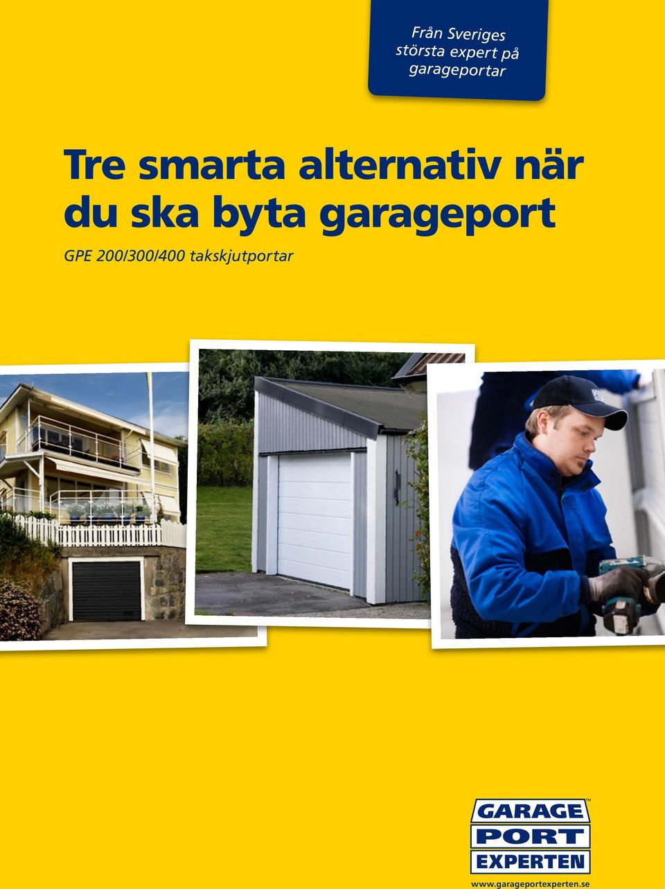 när du ska byta garageport GPE