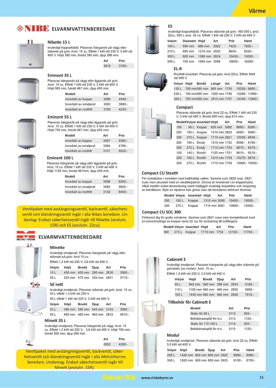 Höjd 565 mm, bredd 467 mm, djup 455 mm.