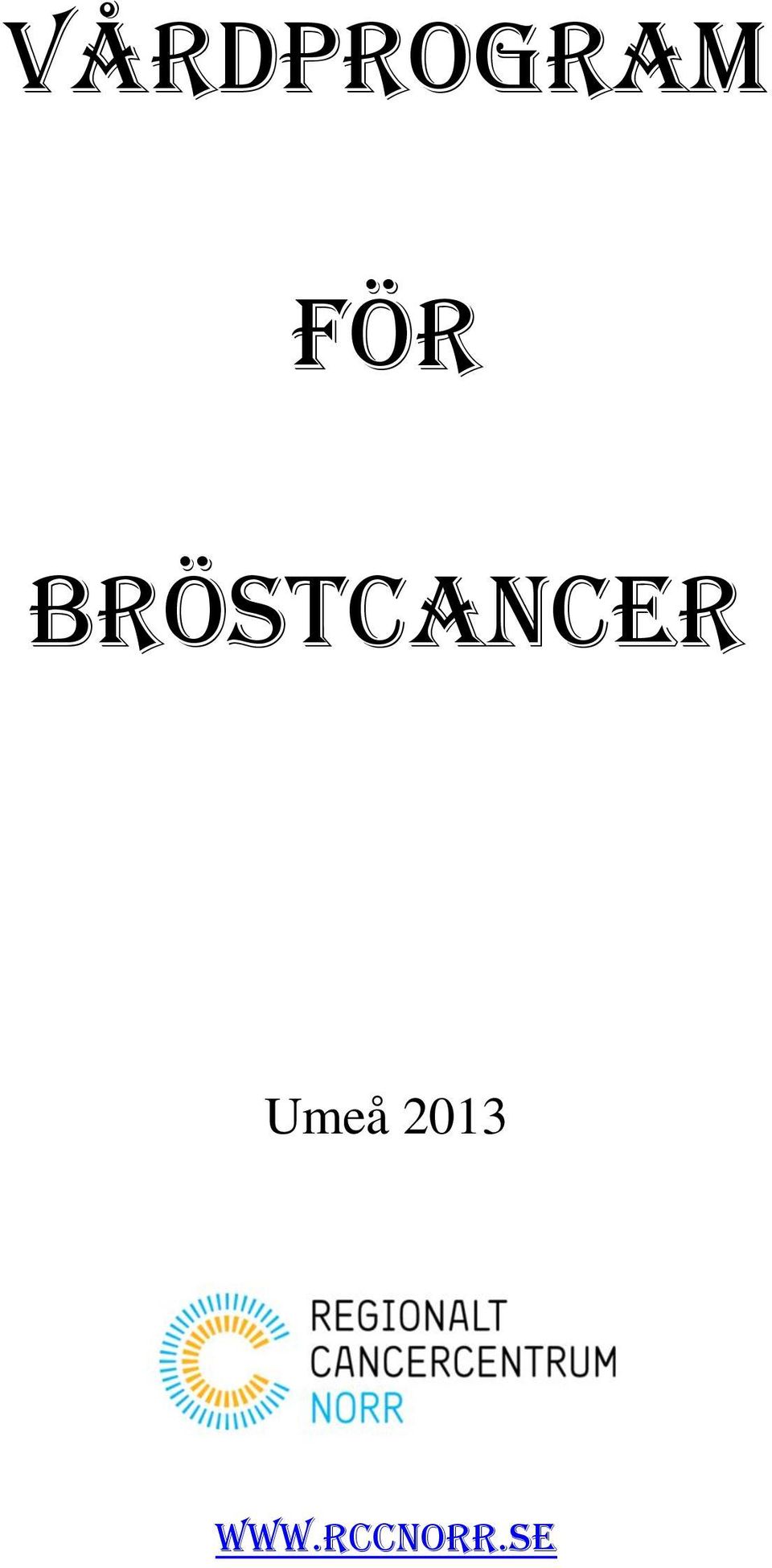 BRÖSTCANCER