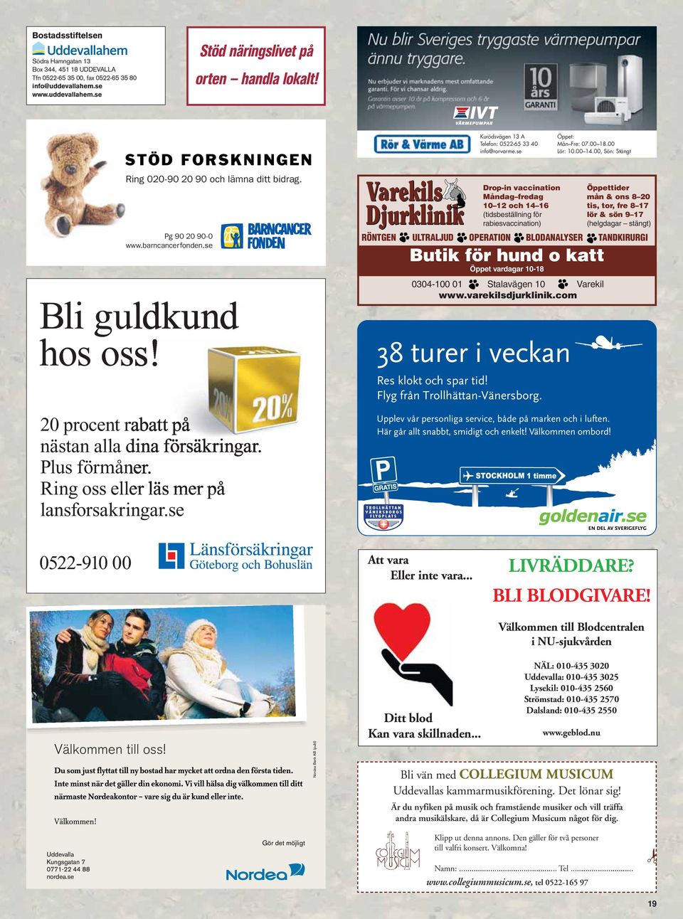 Plus förmåner. Ring oss eller läs mer på lansforsakringar.