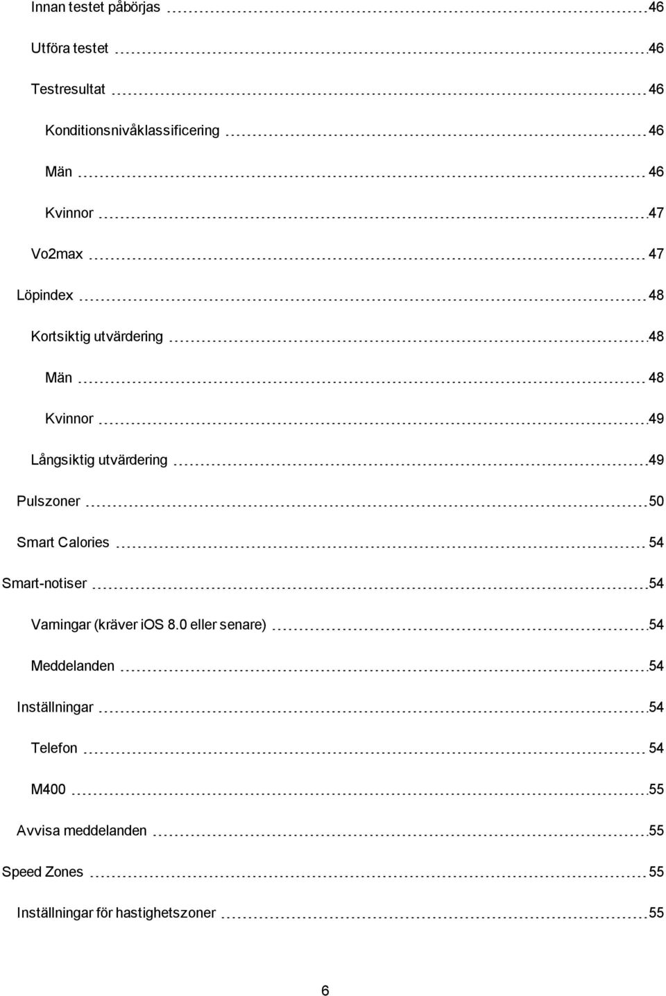 50 Smart Calories 54 Smart-notiser 54 Varningar (kräver ios 8.