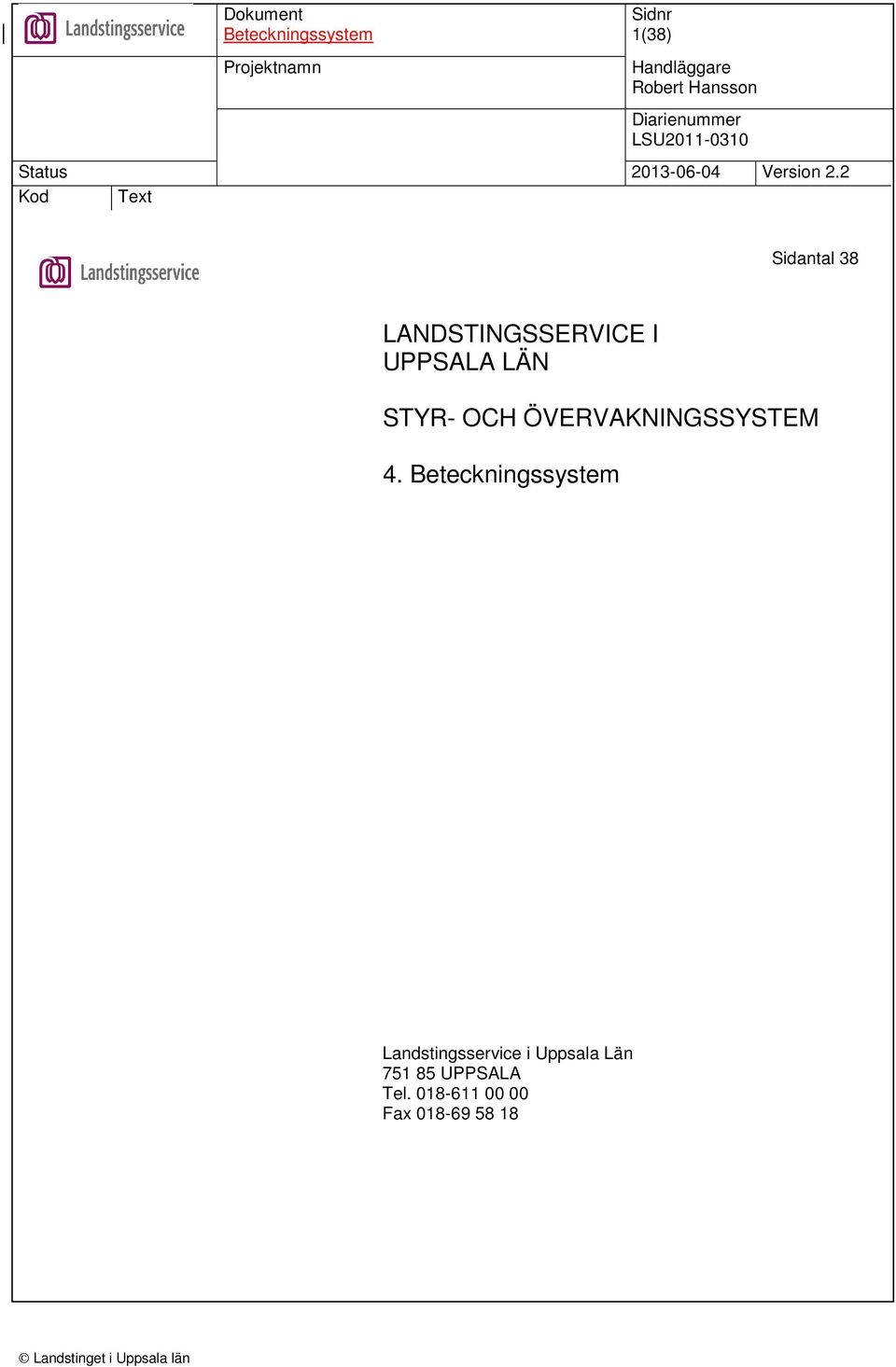 4. Landstingsservice i Uppsala Län 751