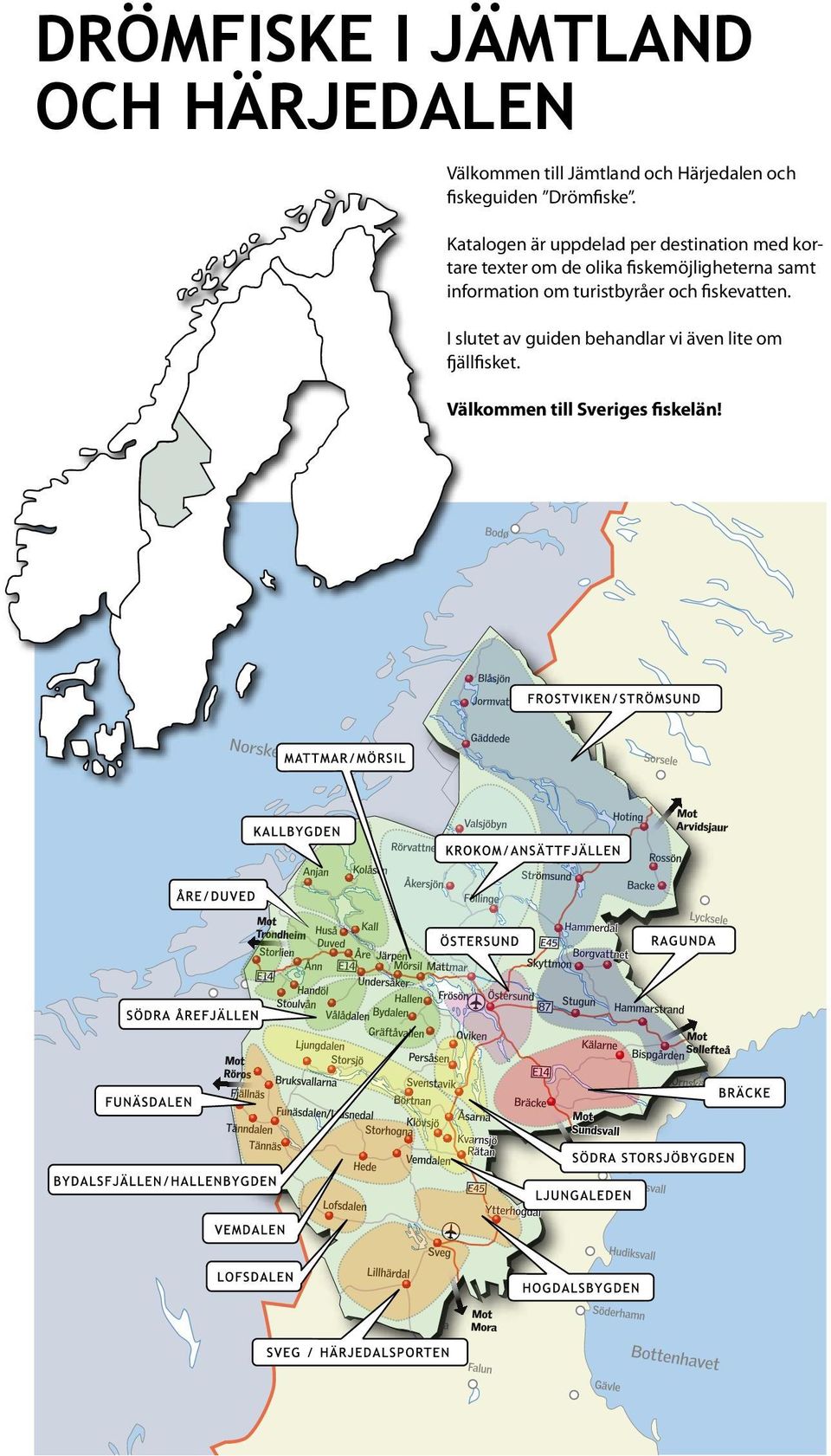 Katalogen är uppdelad per destination med kortare texter om de olika