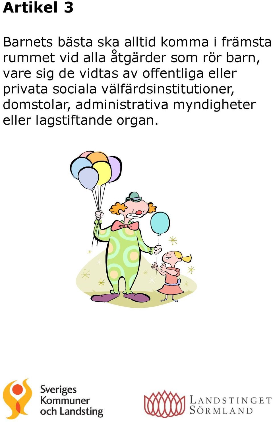 offentliga eller privata sociala välfärdsinstitutioner,