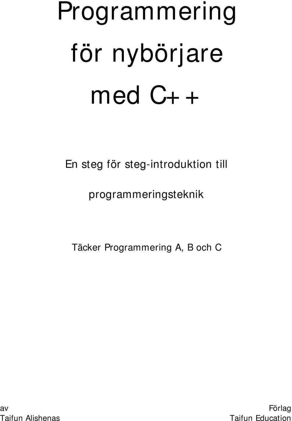 programmeringsteknik Täcker Programmering