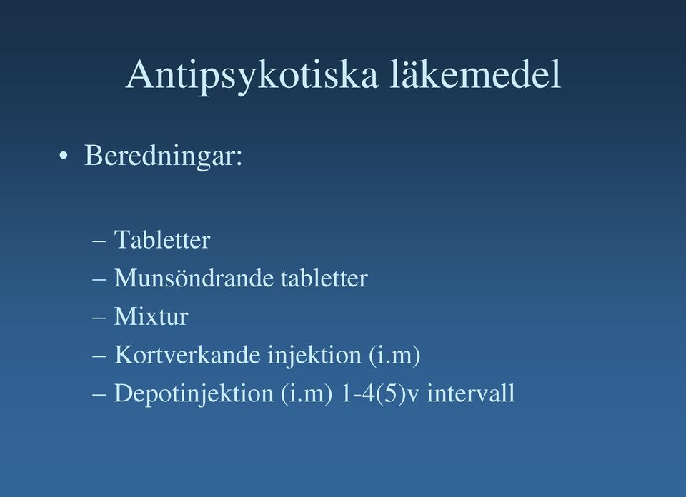 tabletter Mixtur Kortverkande