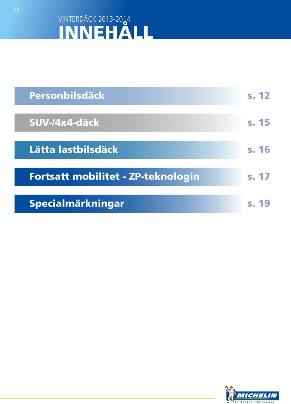 lastbilsdäck Fortsatt mobilitet -