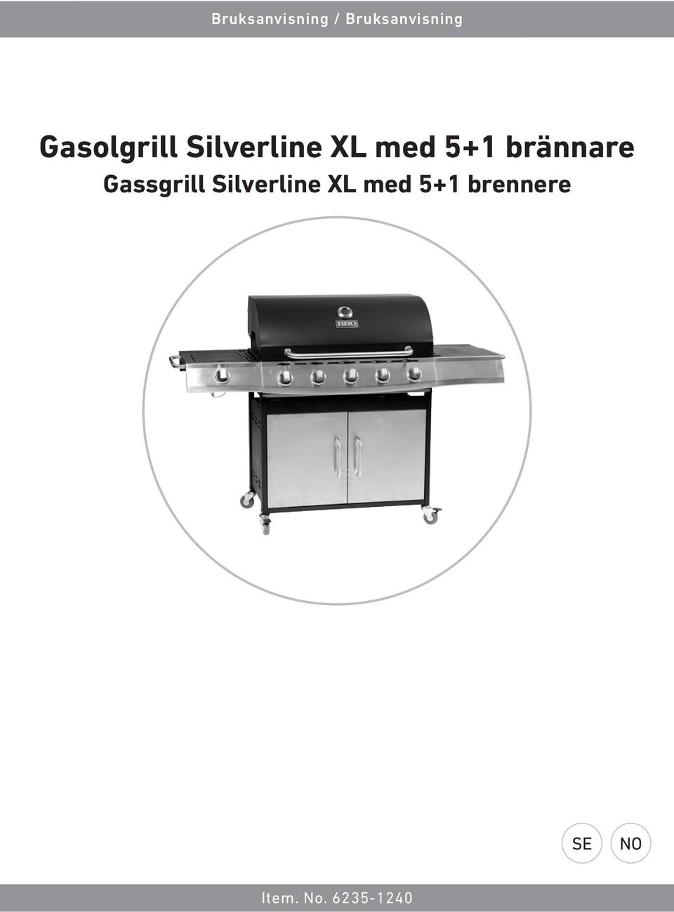 brännare Gassgrill Silverline XL