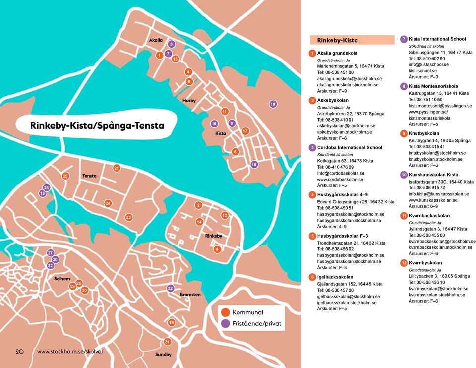 se askebyskolan.stockholm.se 3 Cordoba International School Kotkagatan 63, 164 78 Kista Tel: 08-410 476 09 Info@cordobaskolan.