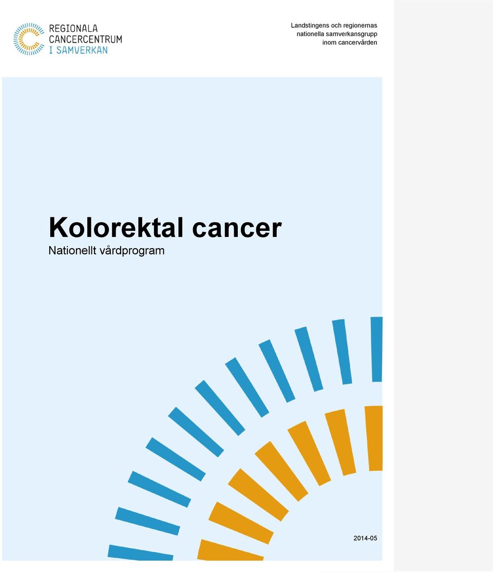 inom cancervården Kolorektal