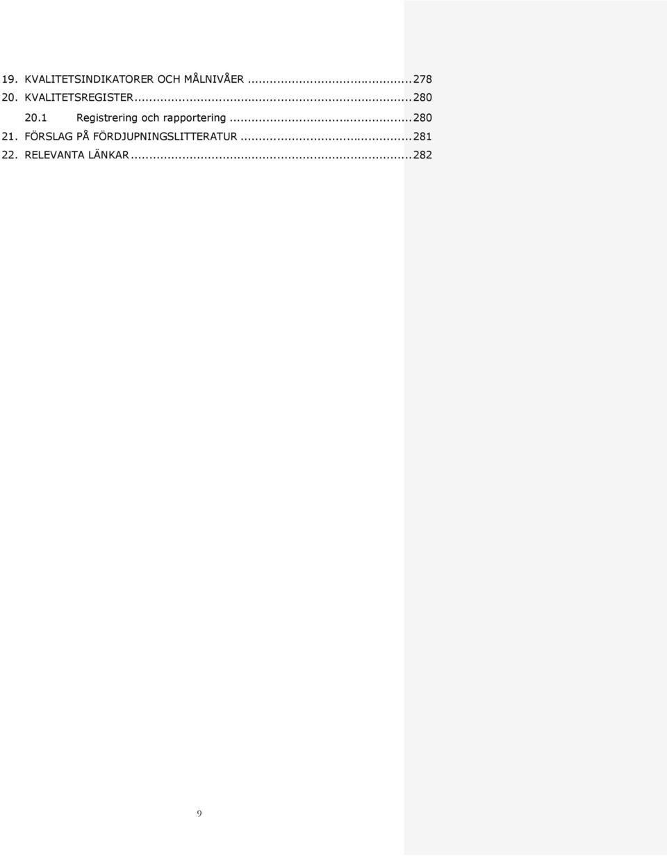 1 Registrering och rapportering... 280 21.