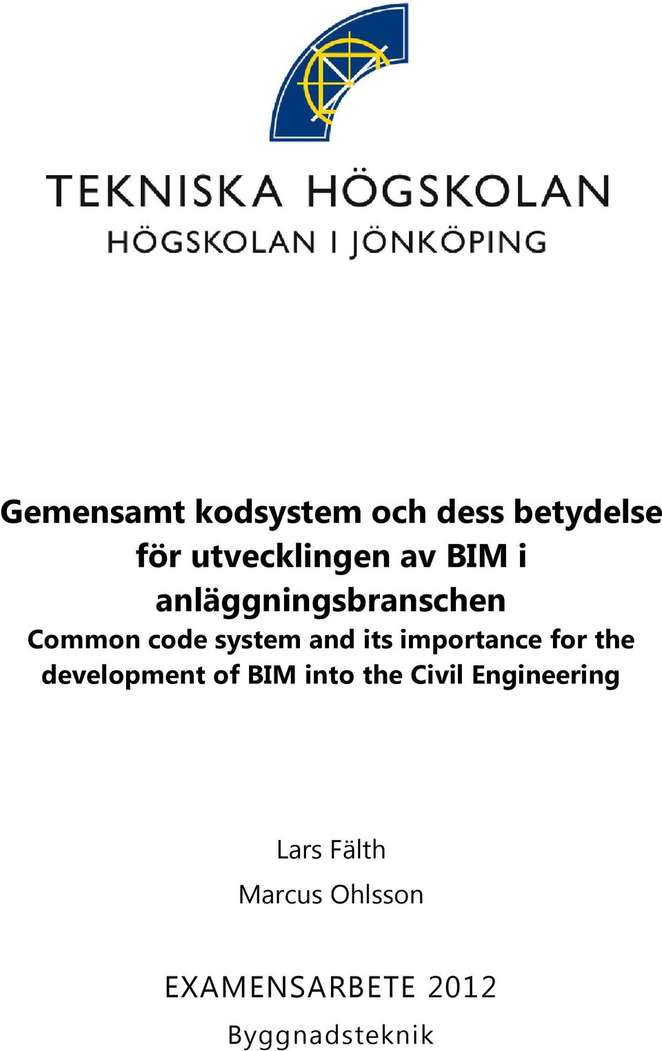 importance for the development of BIM into the Civil