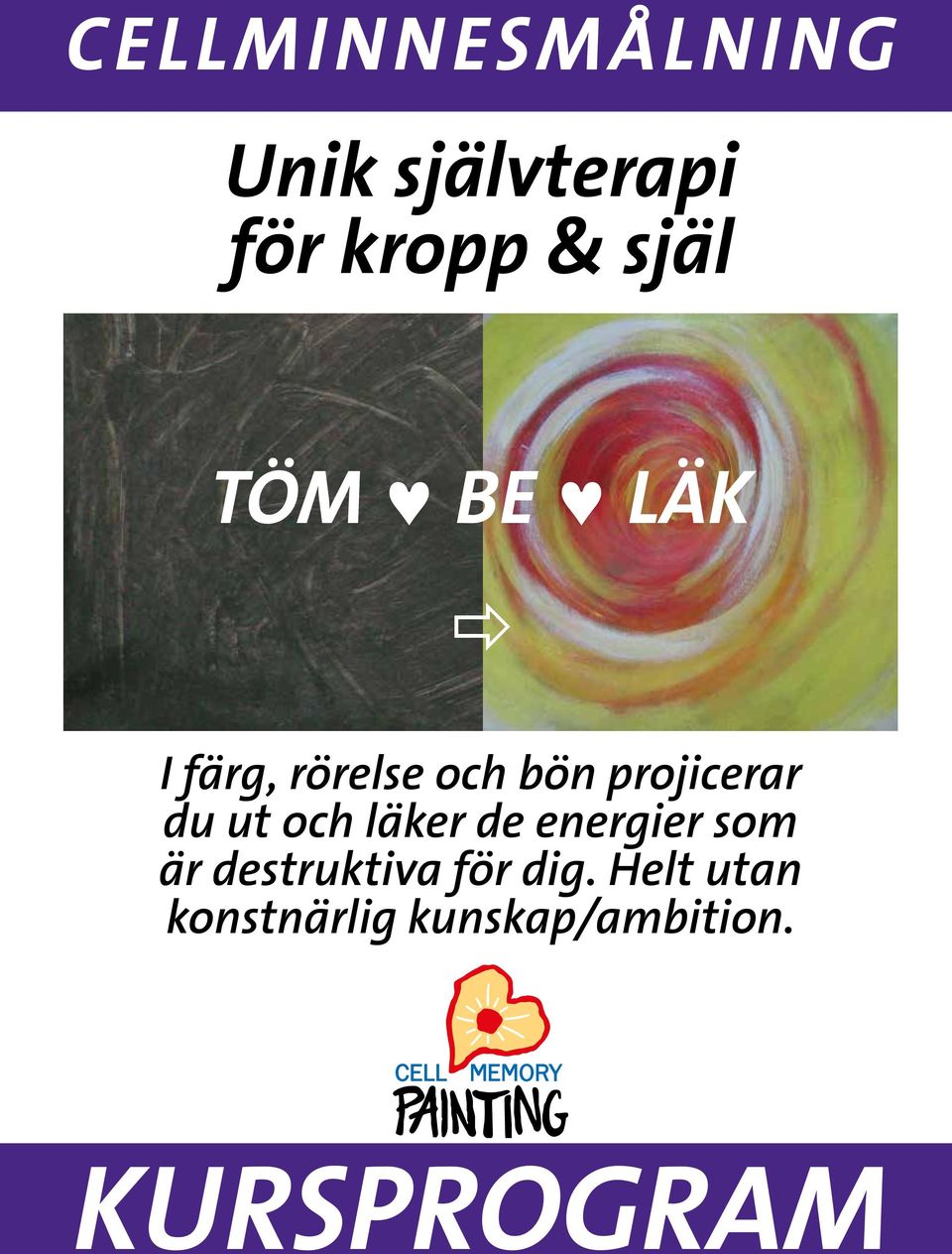 och läker de energier som är destruktiva för dig.