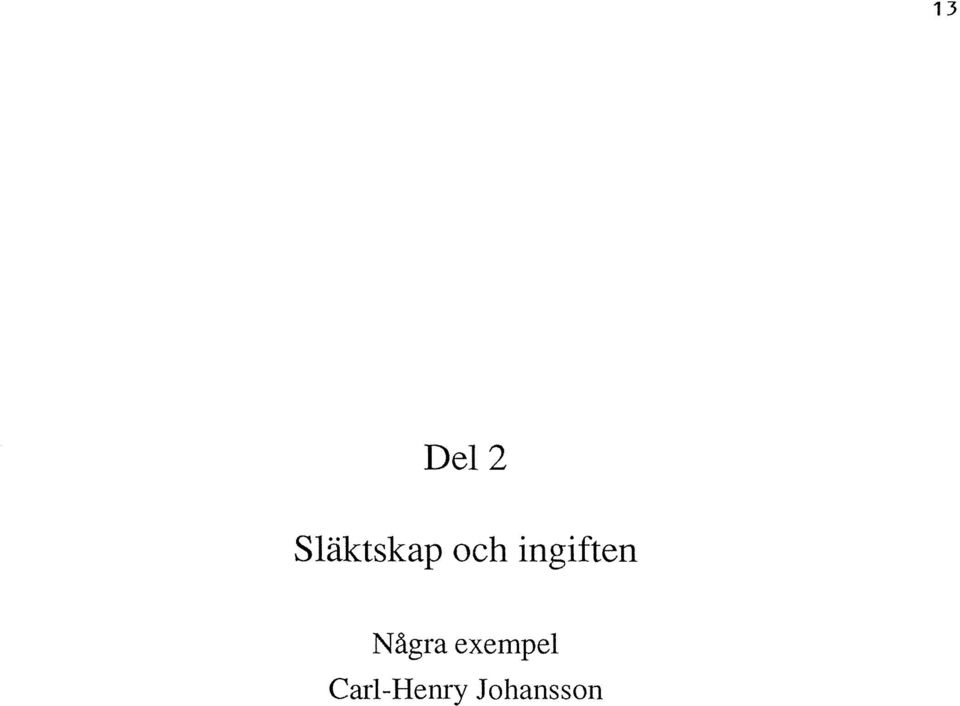 Några exempel