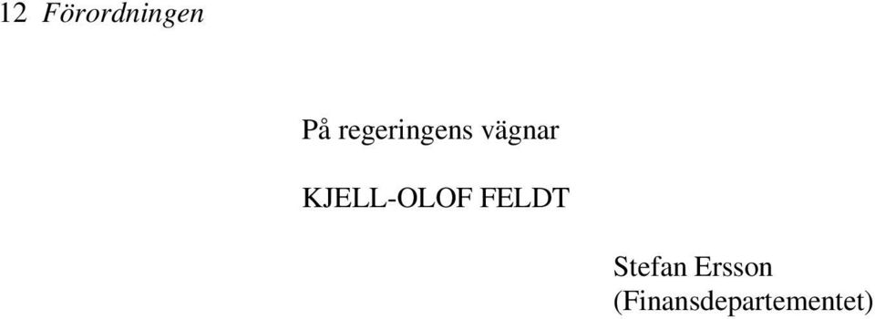 KJELL-OLOF FELDT