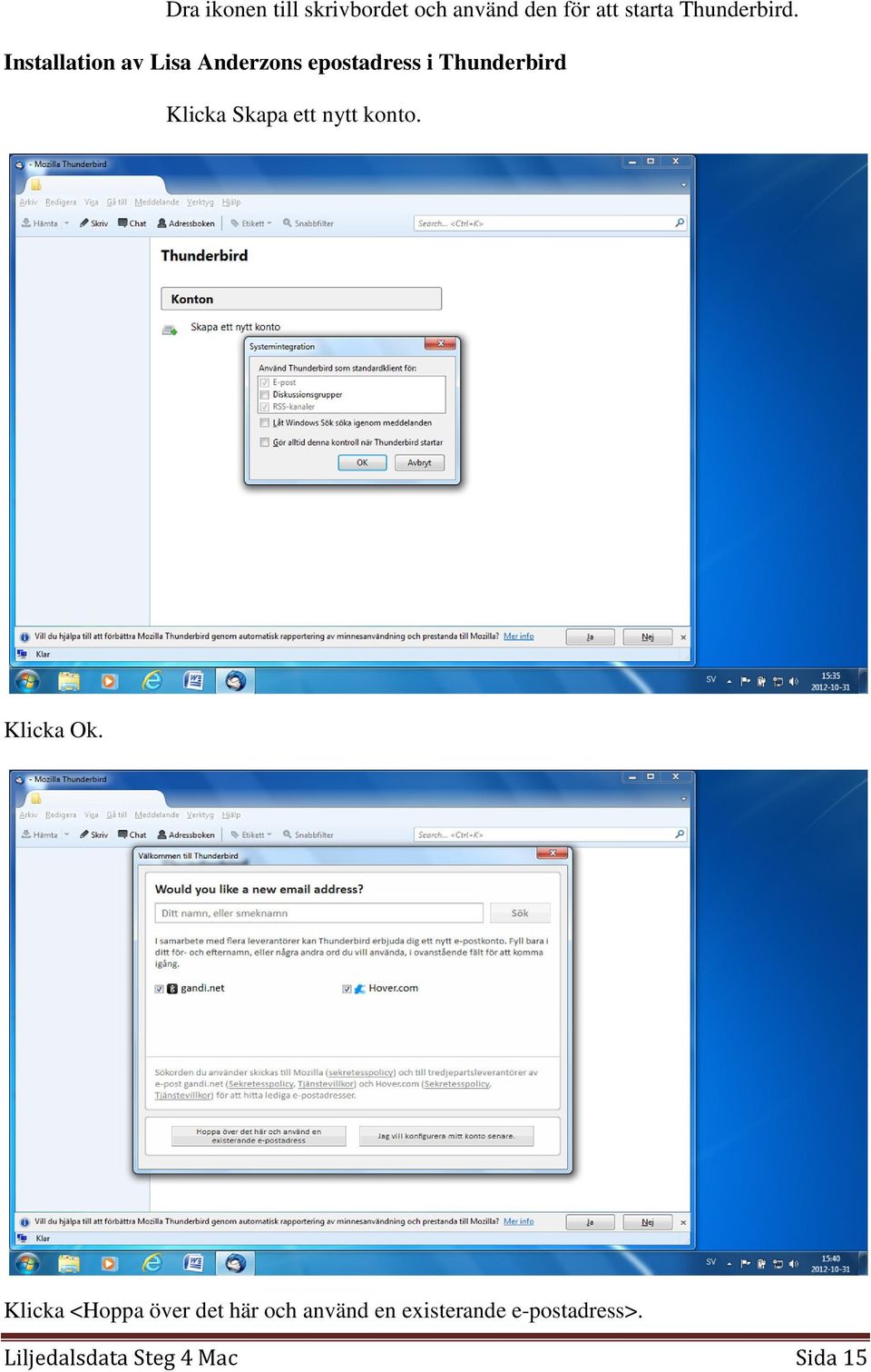 Installation av Lisa Anderzons epostadress i Thunderbird Klicka