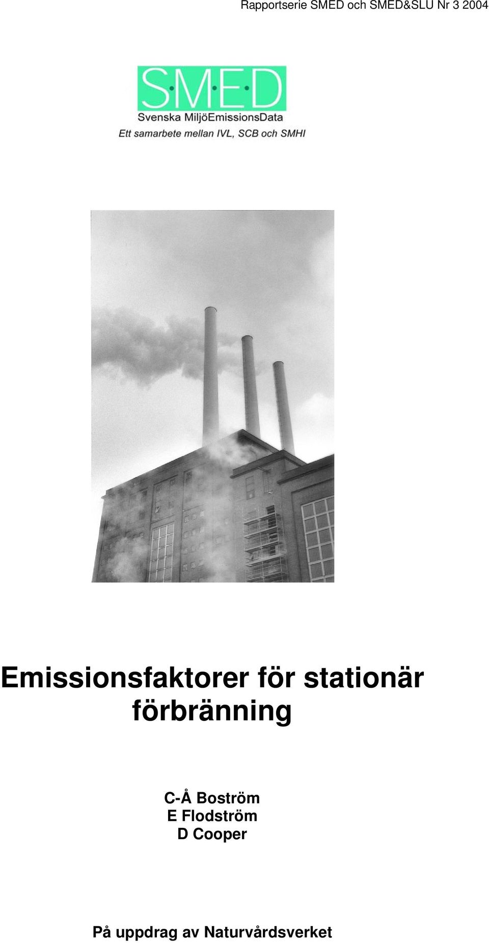 förbränning C-Å Boström E Flodström