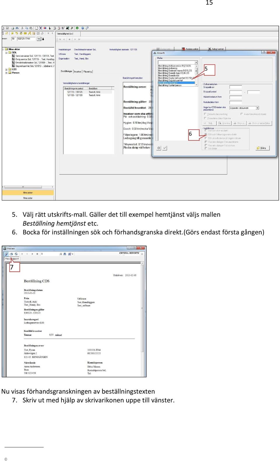 Bocka för inställningen sök och förhandsgranska direkt.