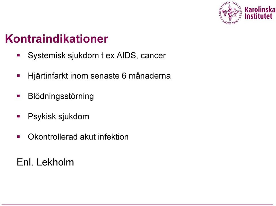 månaderna Blödningsstörning Psykisk