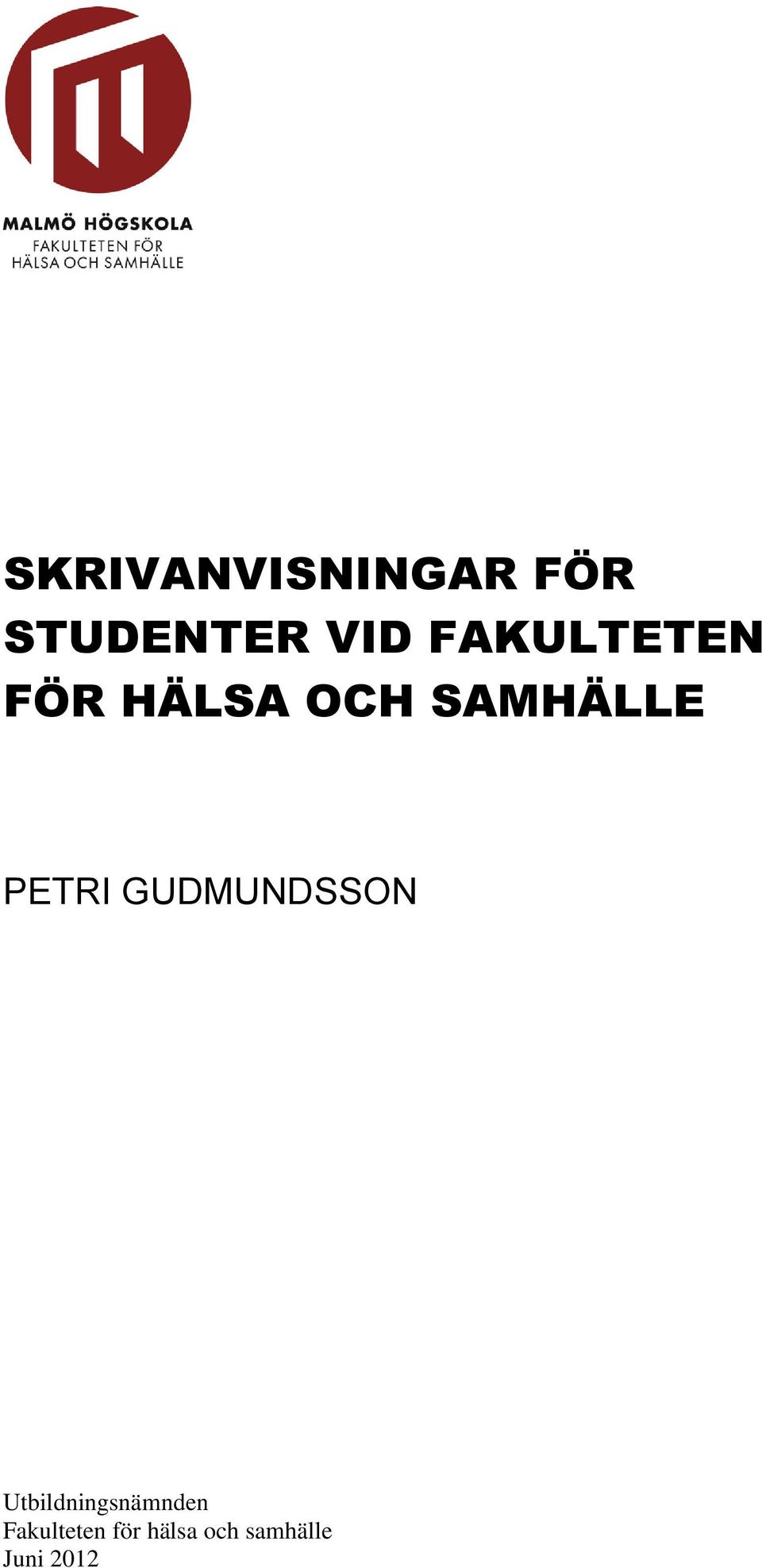 PETRI GUDMUNDSSON Utbildningsnämnden