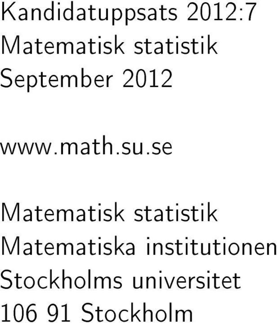 se Matematisk statistik Matematiska