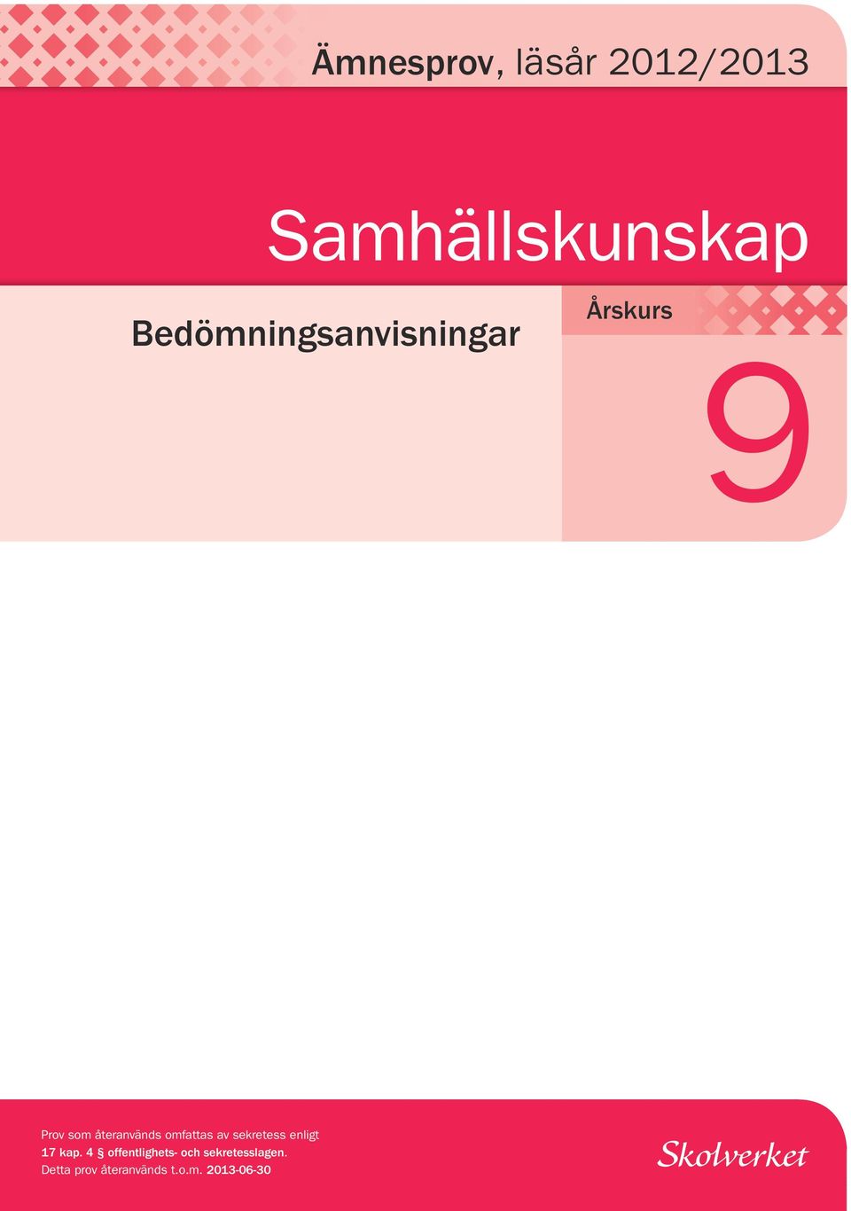 kap. 4 offentlighets- och sekretesslagen.