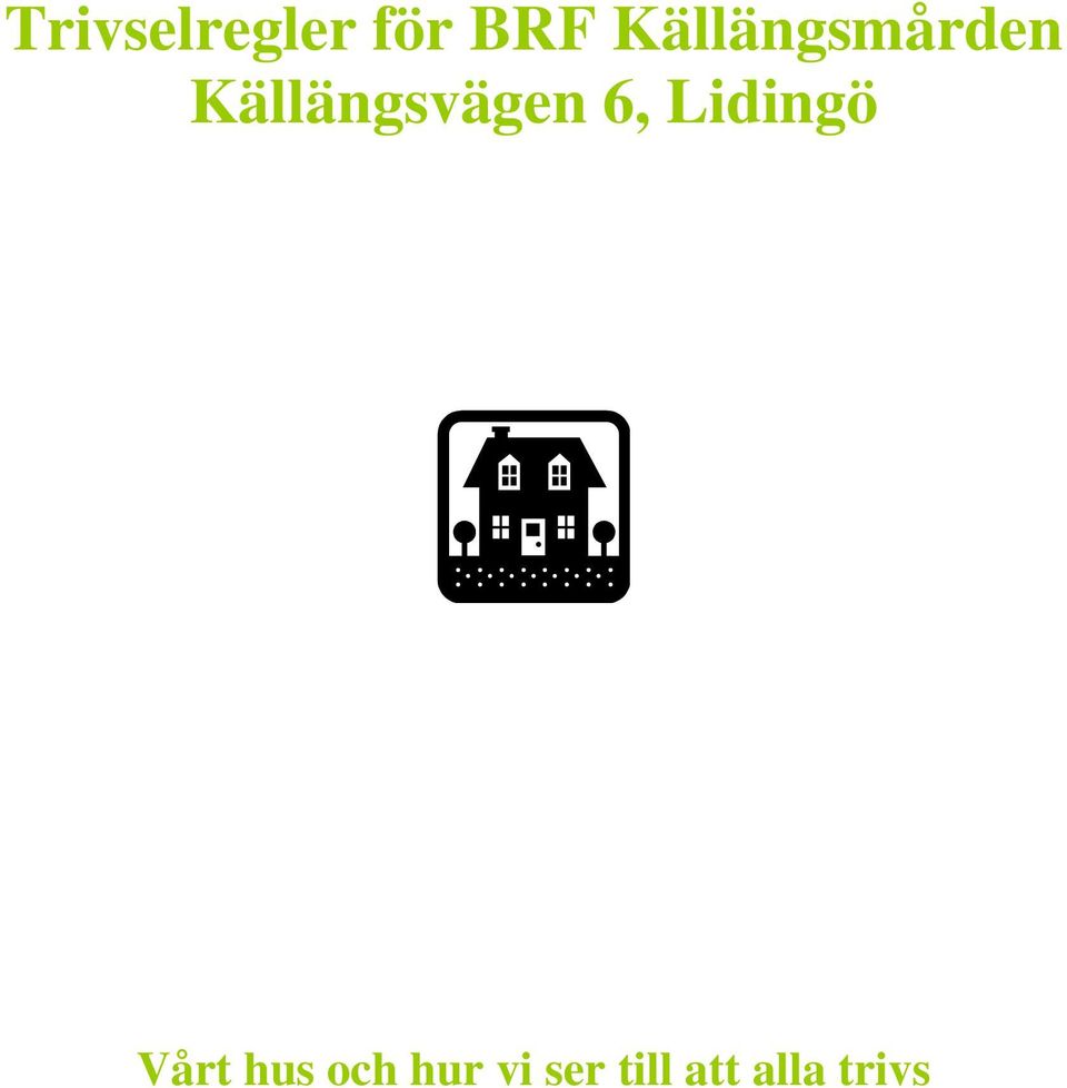 Källängsvägen 6, Lidingö