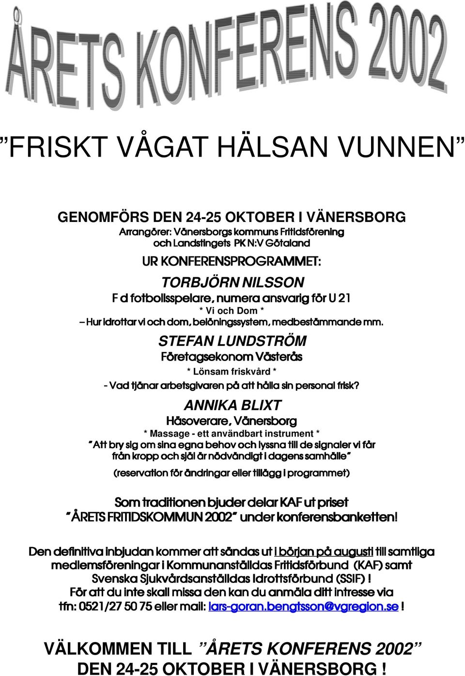 arbetsgivaren på att hålla sin personal frisk?