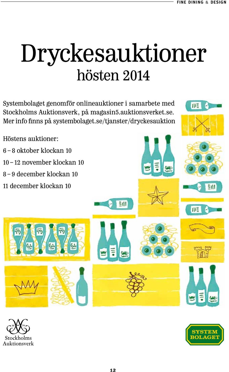 Mer info finns på systembolaget.