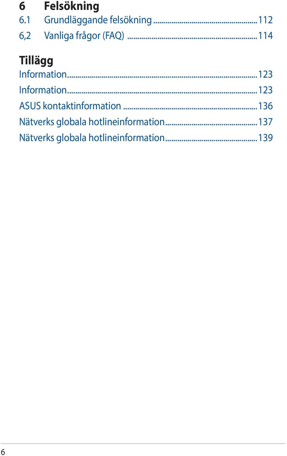 ..123 Information...123 ASUS kontaktinformation.